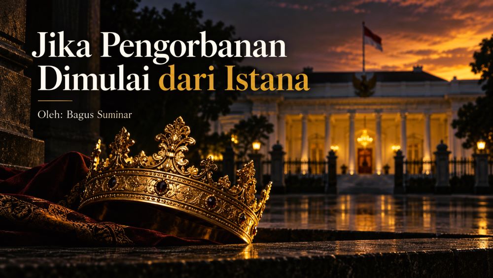 Jika Pengorbanan Dimulai dari Istana rev