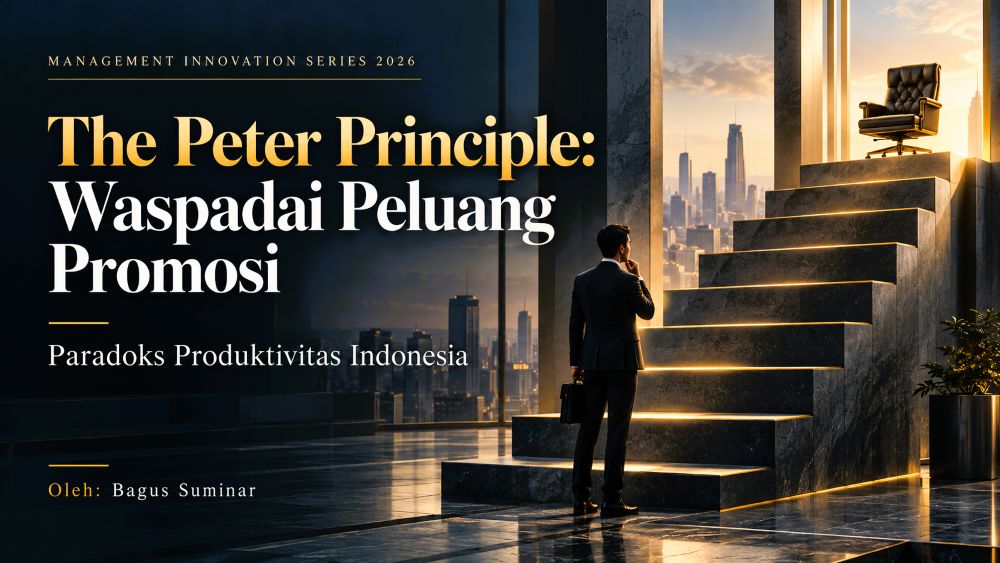 The Peter Principle_ Waspadai Peluang Promosi